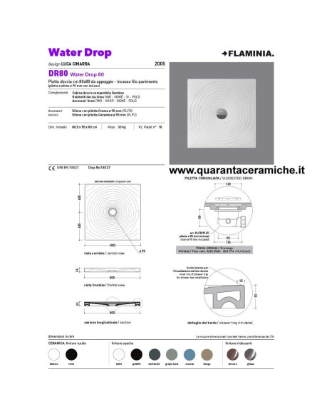 Flaminia piatto doccia water drop  in ceramica H5,5 cm 80x80 scheda